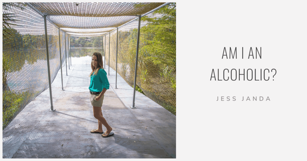 Am I an Alcoholic - Jess Janda